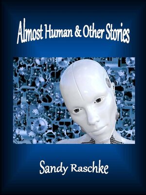 cover image of Almost Human and Other Stories
